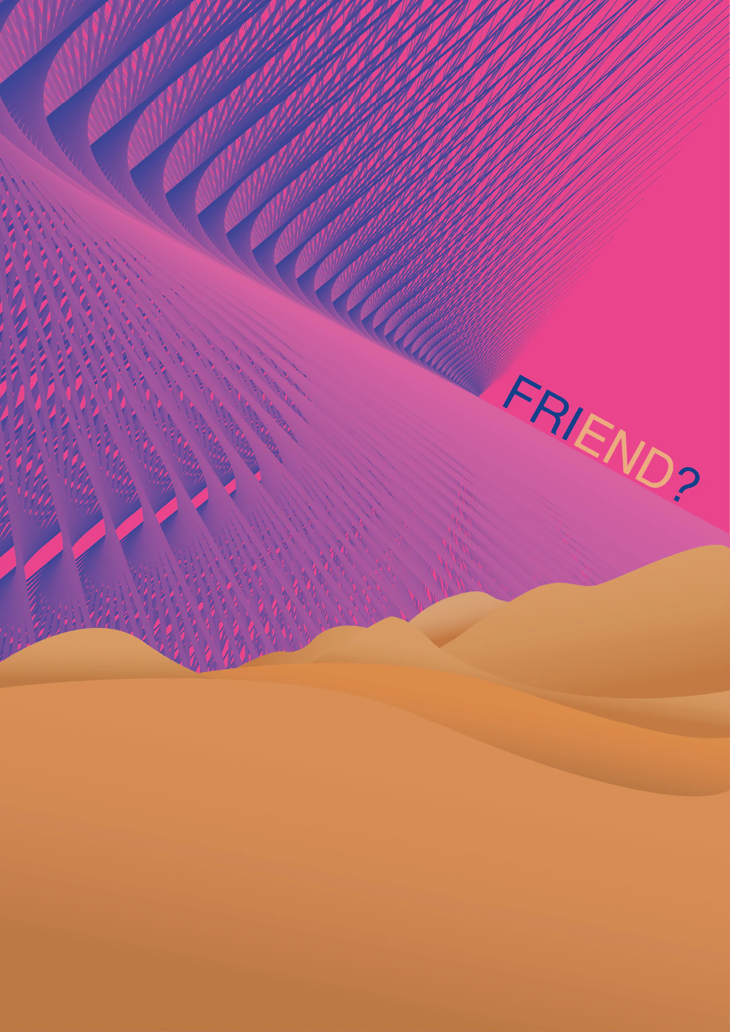Poster Designs – ‘Friend?’ over pink waves and dunes